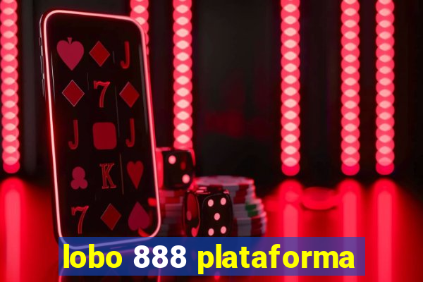 lobo 888 plataforma